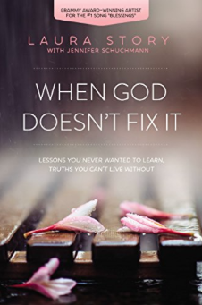 When_God_Doesn_t_Fix_It__Lessons_You_Never_Wanted_to_Learn__Truths_You_Can_t_Live_Without_-_Kindle_edition_by_Laura_Story__Religion___Spirituality_Kindle_eBooks___Amazon_com_